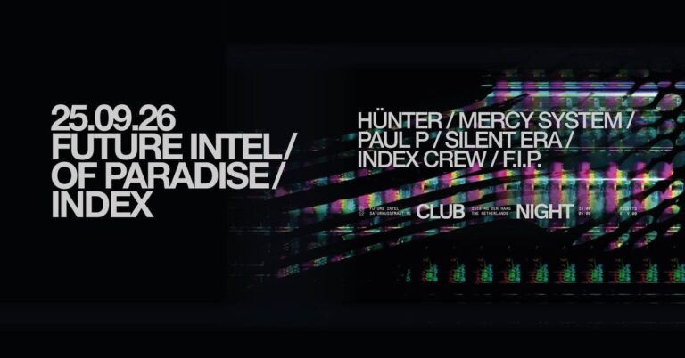Of Paradise x Future Intel x Index — uitgaan in Leidschendam-Voorburg